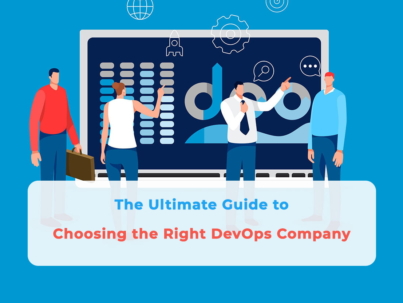 Choosing the Right DevOps Company