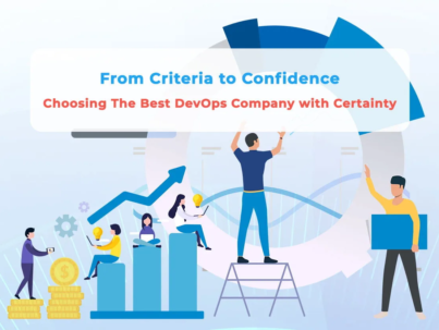 Choosing The Best DevOps Company with Certainty