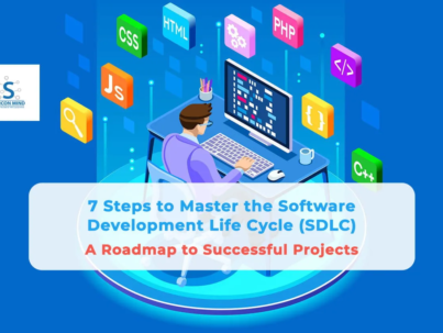 7 Steps to Master the Software Development Life Cycle (SDLC): A Roadmap to Successful Projects