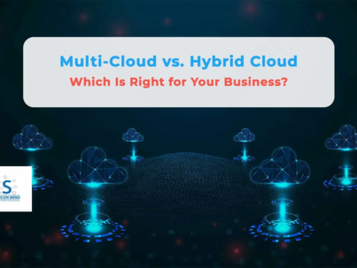 Multi-Cloud vs. Hybrid Cloud Which Is Right for Your Business?