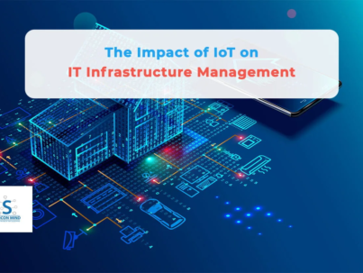 The Impact of IoT on IT Infrastructure Management