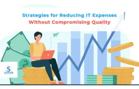 Strategies for Reducing IT Expenses Without Compromising Quality