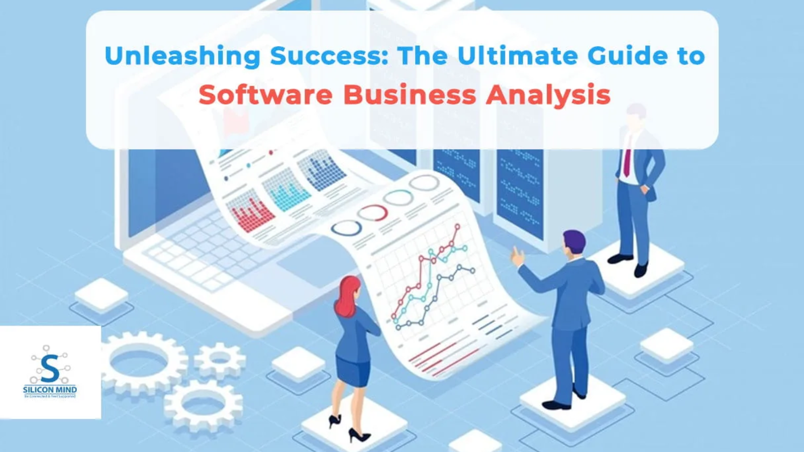 The Ultimate Guide to Software Business Analysis